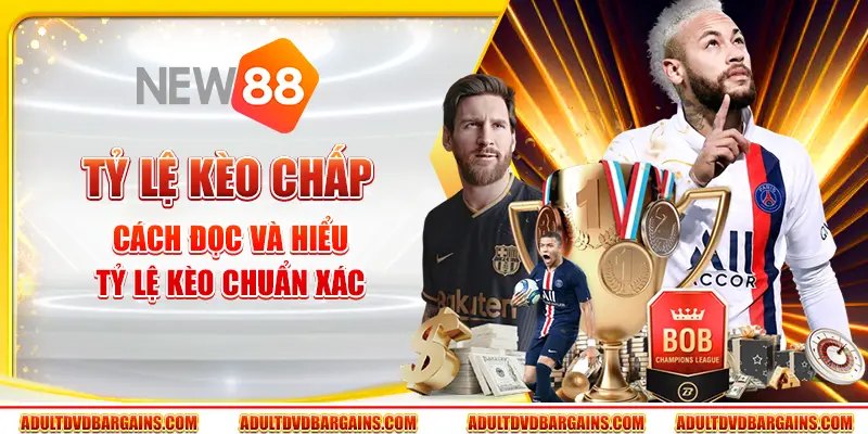Tỷ lệ kèo chấp - Cách đọc và hiểu tỷ lệ kèo chuẩn xác 1 Tỷ lệ kèo chấp - Cách đọc và hiểu tỷ lệ kèo chuẩn xác