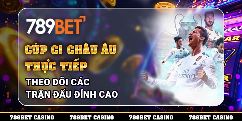 Cúp C1 Châu Âu Trực Tiếp - Theo Dõi Các Trận Đấu Đỉnh Cao
