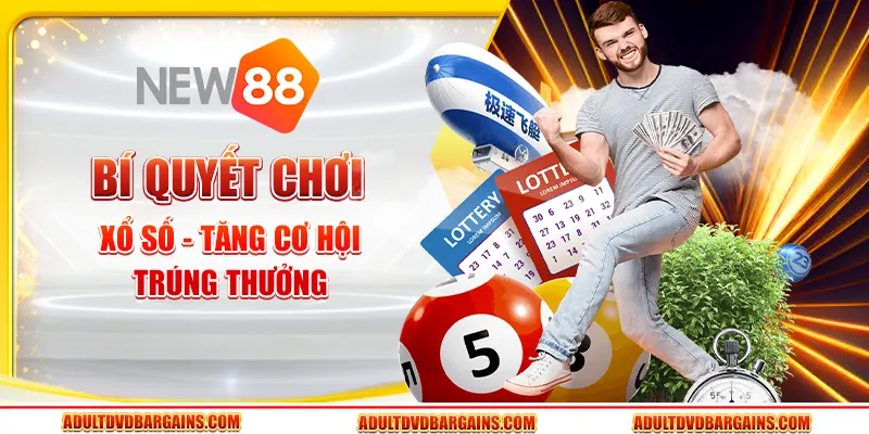Bí quyết chơi xổ số - Tăng cơ hội trúng thưởng