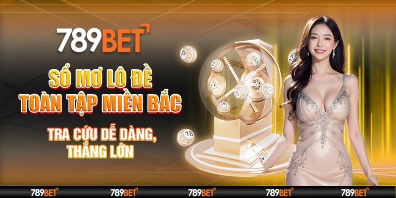 Sổ mơ lô đề toàn tập miền Bắc