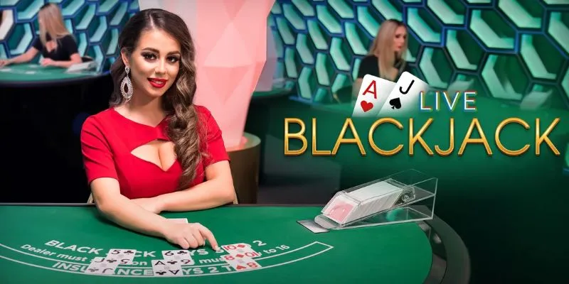 Tìm hiểu luật chơi Live Blackjack cơ bản