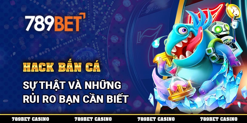 Hack Bắn Cá: Giải Pháp Hiện Đại Cho Người Chơi Game Bắn Cá 3 Hack Bắn Cá