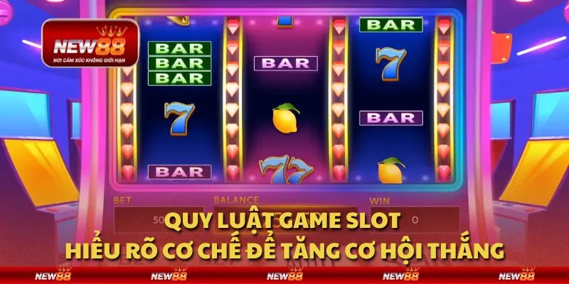 Quy luật game slot - Hiểu rõ cơ chế để tăng cơ hội thắng 4 Quy luật game slot - Hiểu rõ cơ chế để tăng cơ hội thắng