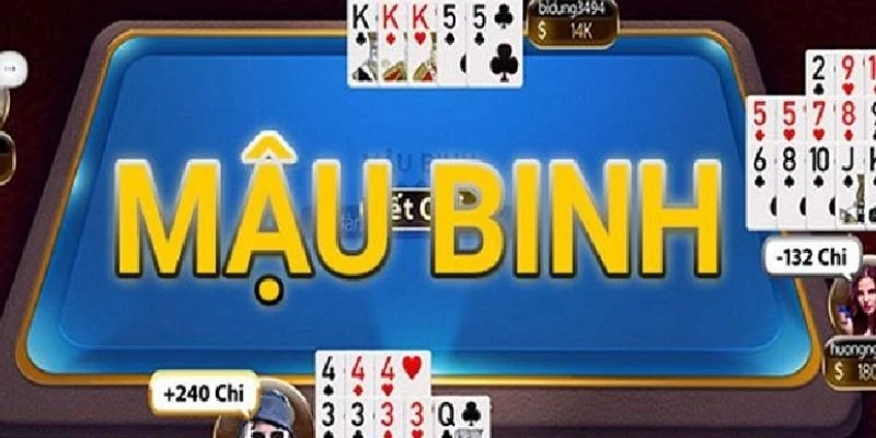 Quy tắc chơi mậu binh cơ bản 