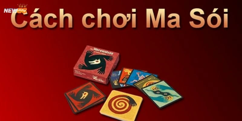Quy tắc chơi ma sói cơ bản người mới cần biết